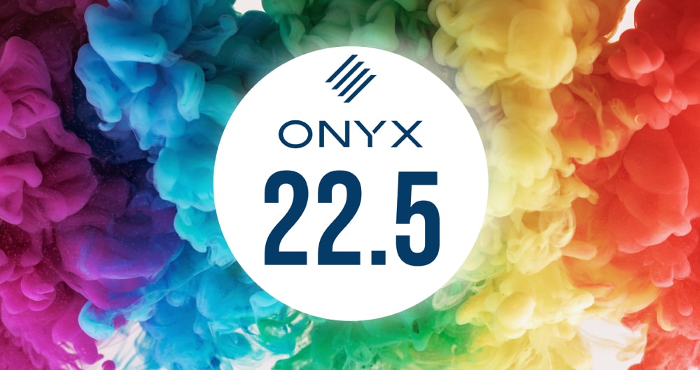 Onyx 22.5 THRIVE Ultimate Edition| Released July 2023